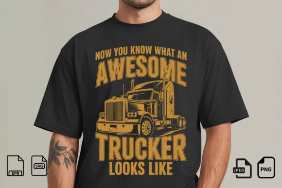 Awesome Trucker Quote Graphics for T-Shirt Designs