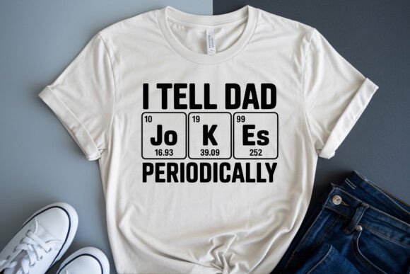 I Tell Dad Jokes SVG: Graphics for T-Shirt Designs