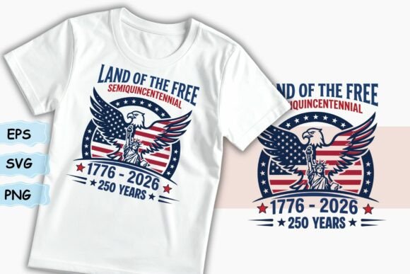 Land of the Free Semiquincentennial 250 Graphics